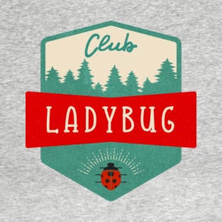 Club Ladybug T-Shirt